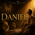 Daniel — Cinematic Bible Song MP3