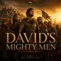 David's Mighty Men — Cinematic Bible Song MP3